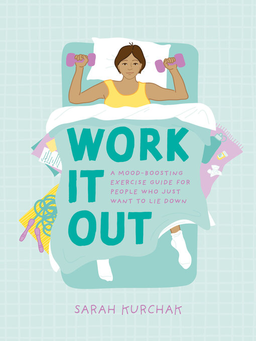 Title details for Work It Out by Sarah Kurchak - Available